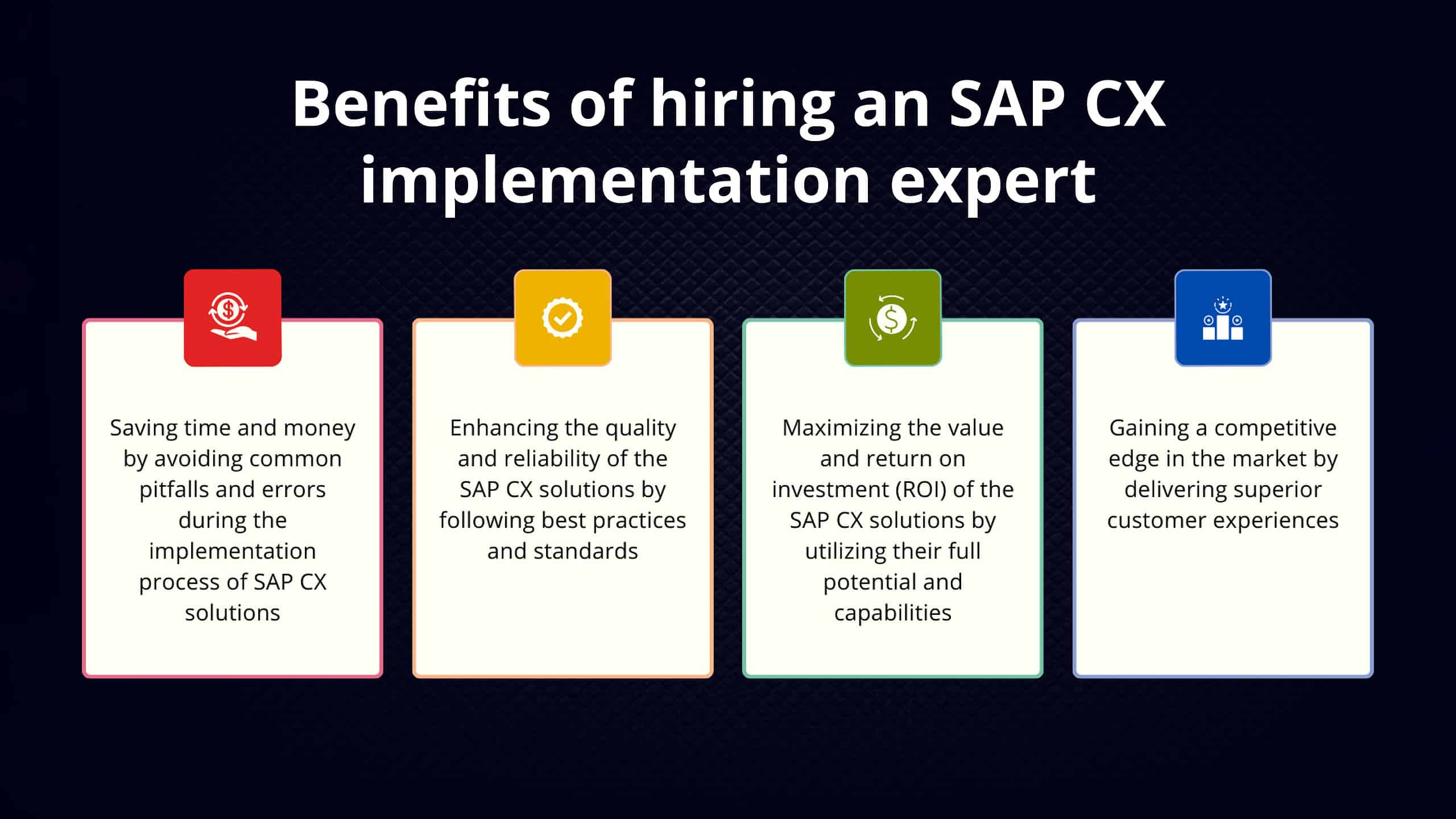 Benefis of Hirinf an SAPCX Implementation Expert